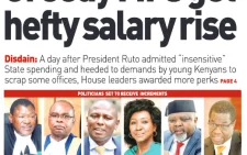 Greedy MPs to get hefty pay rise. PHOTO/Print