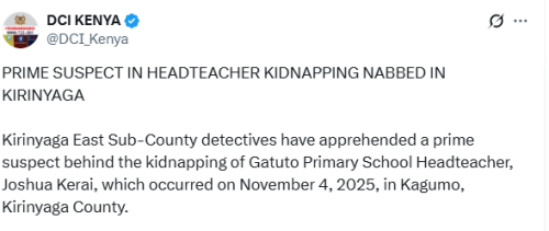 DCI statement on the Kirinyaga Headteacher kidnapping. PHOTO/Screengrab by People Daily Digital/@DCI_Kenya