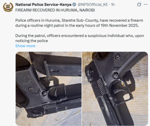 National Police Service statement on recovered firarm in Huruma on Wednesday, November 18, 2025. PHOTO/Screengrab by People Daily Digital/@NPSOfficial_KE/X