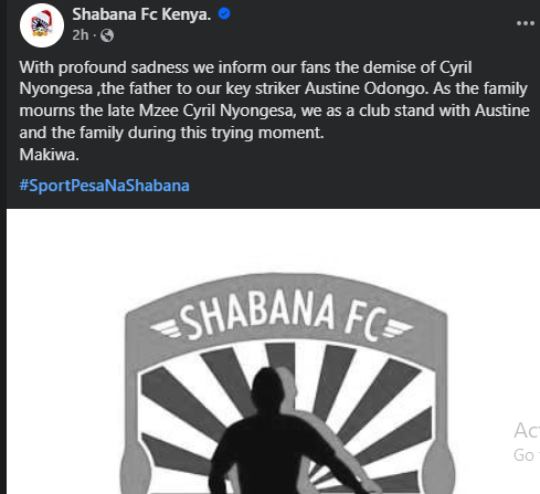 Shabana FC;'s statement on the demide of Austine Odongo's father. PHOTO/Screengrab by People Daily Digital/https://www.facebook.com/profile.php?id=100064062847712