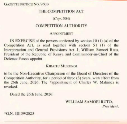 Part of the Gazette Notice on Kiraitu Murungi’s appointment as Competition Authority board chairperson. PHOTO/Screengrab by People Daily Digital/X